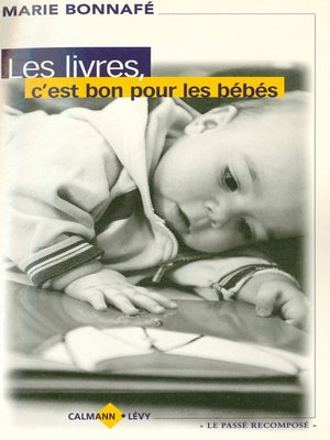 cover image of Les Livres, c'est bon pour les bébés